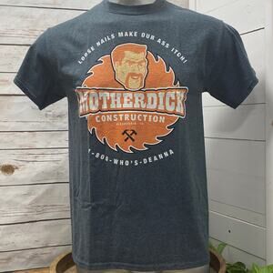 MotherDick Construction Alexandria Virginia Loose Nails Make Our Ass Itch Humor